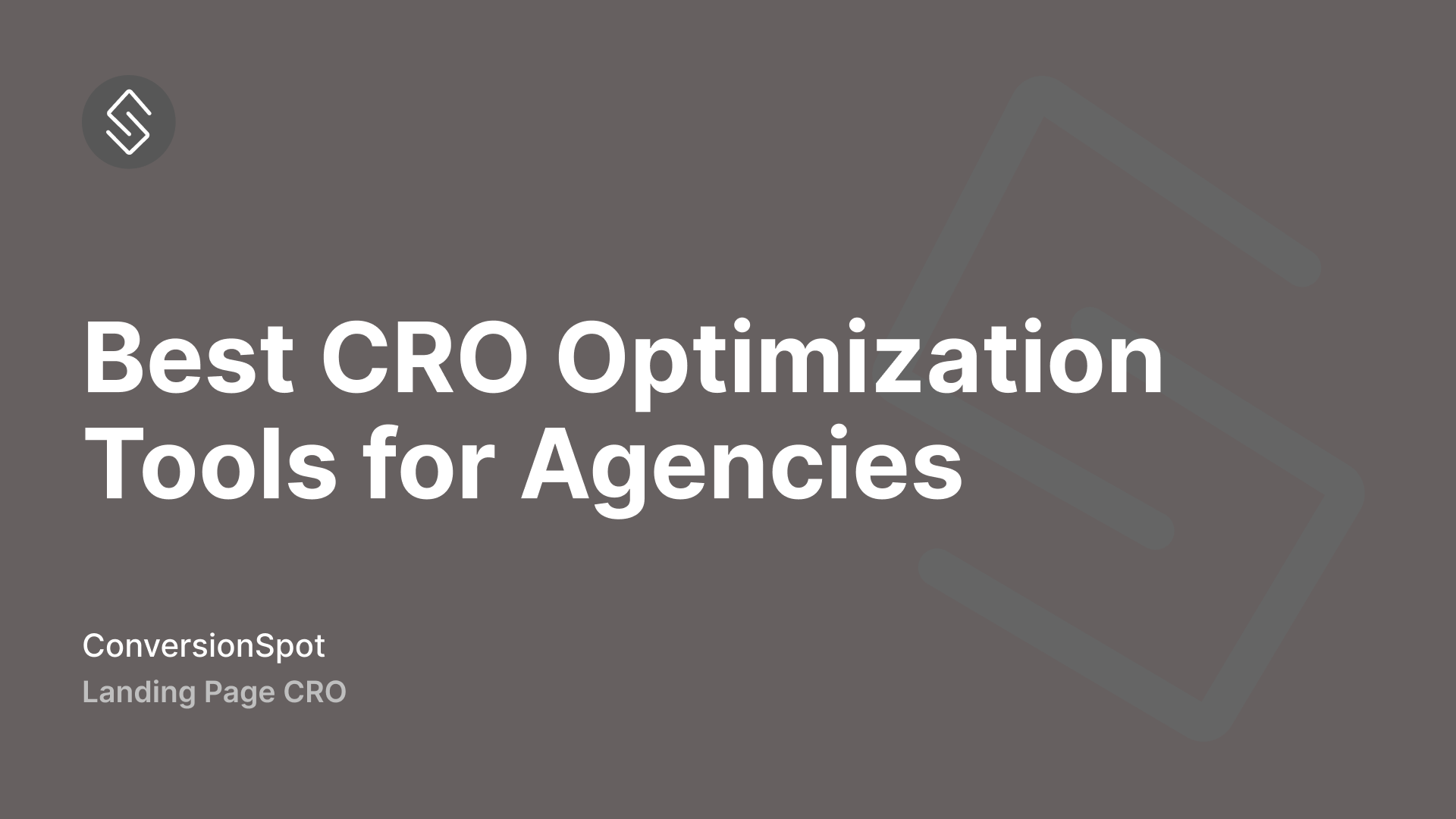 Best CRO Optimization Tools for Agencies